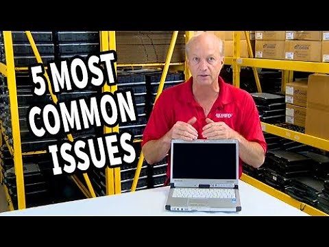 5 Most Common ISSUES - Panasonic Toughbook CF-C2**