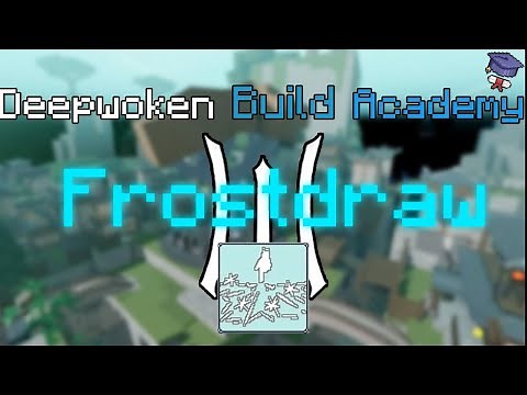 ULTIMATE Frostdraw Build Guide | Deepwoken