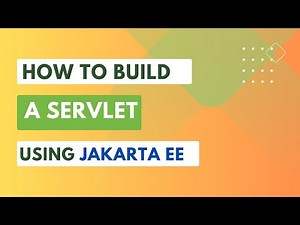 How to Build a Servlet using Jakarta EE