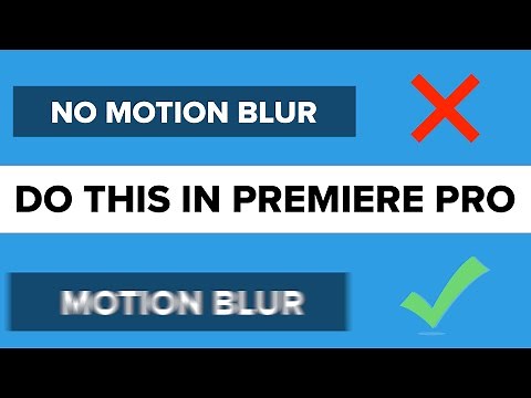 How to Add Motion Blur to Animations in Premiere Pro 2022