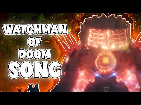 WATCHMAN OF DOOM SONG (Official Video) Skibidi Toilet 79 (prod Aki)