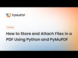 How to Store and Attach Files in a PDF Using Python and PyMuPDF