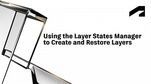 Layer management - Using the Layer States Manager to create and restore layers | Autodesk