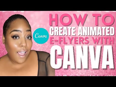 How To | Create Animated E-Flyers With Canva
