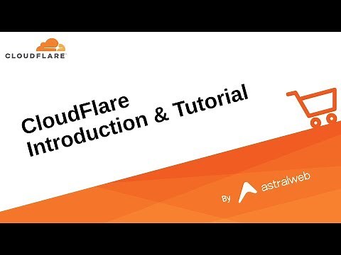 Cloudflare Introduction (Tutorial for Beginners)