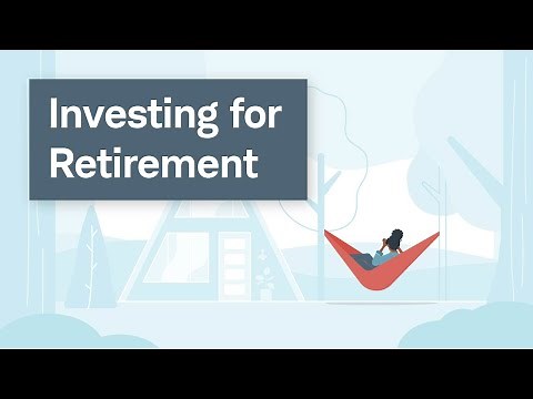 Investing Basics: Planning for Retirement