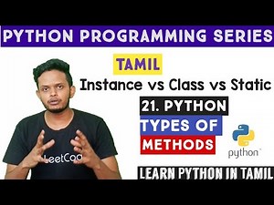 Types of Class Methods | Python Tutorial Tamil | Class Method | Instance Method | Static Method