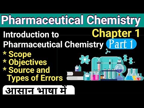 Pharmaceutical Chemistry Chapter 1 || Introduction to Pharmaceuticals Chemistry