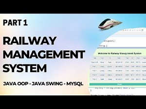 Railway Management System with GUI using Java (Part 1)