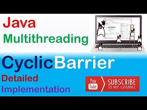 Take Control of Thread Execution with Cyclic Barrier in Java Multithreading