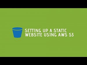 Setting Up a Static Website Using AWS S3