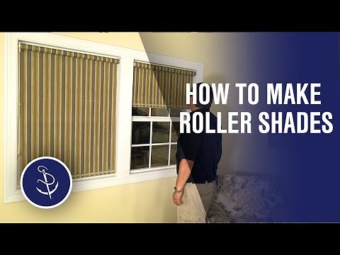 How to Make Roller Shades