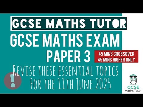 Essential Topics You NEED To Revise for the Paper 3 GCSE Maths Exam | 11th June 2025 | TGMT