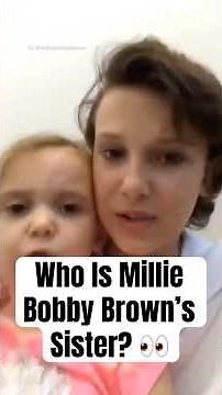 Who Is Millie Bobby Brown’s Sister? #shorts #MillieBobbyBrown #StrangerThings