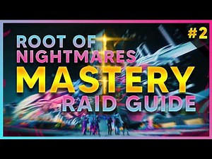 Raid Mastery: An Updated Guide For Root Of Nightmares (Tricks, Skips, Meta & More)