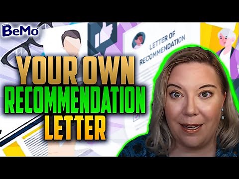 How to Write Your Own Letter Of Recommendation | BeMo Academic Consulting