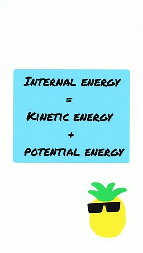 Internal energy| Kinetic energy| Potential energy.