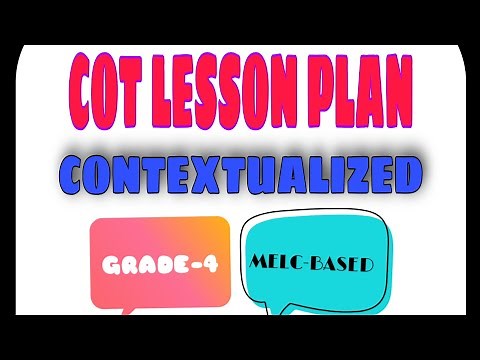 CONTEXTUALIZED COT LESSON PLAN MELC- BASED GRADE 4