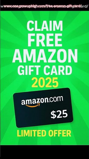 Claim $25 Amazon Gift Card FAST! Step-by-Step Guide 💳✨