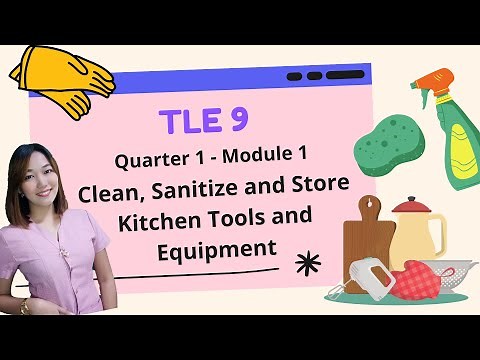 TLE 9 Cookery-Quarter 1-Module 1: Clean, Sanitize and Store Kitchen Tools and Equipment