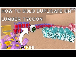 How to duplicate any item on Lumber Tycoon 2 (Solo) (WORKING)