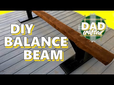 How to Make a Balance Beam