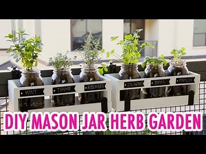 How to Build a Mason Jar Herb Garden