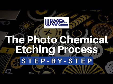 The Photo Chemical Etching Process: Step-By-Step (2019) | United Western Enterprises, Inc.