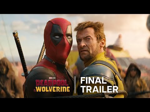 Deadpool & Wolverine | Final Trailer | In Theaters July 26