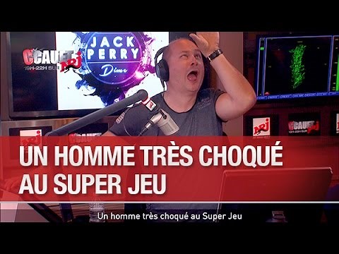 Un homme très choqué au Super jeu - C’Cauet sur NRJ
