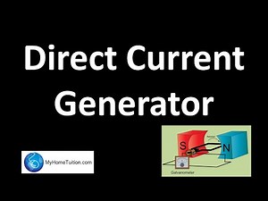 Direct Current Generator | Electromagnetism | Physics