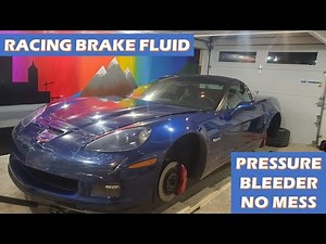 How To Change Your Brake Fluid - C6 Z06 Track Prep