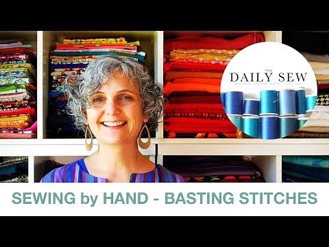 Sewing by Hand - Why & How of Temporary Stitches