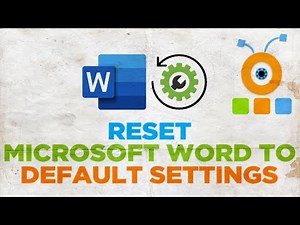 How Reset Microsoft Word to Default Settings
