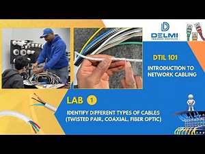 Lab 1 : Identify different types of cables (Twisted Pair, Coaxial, Fiber optic)