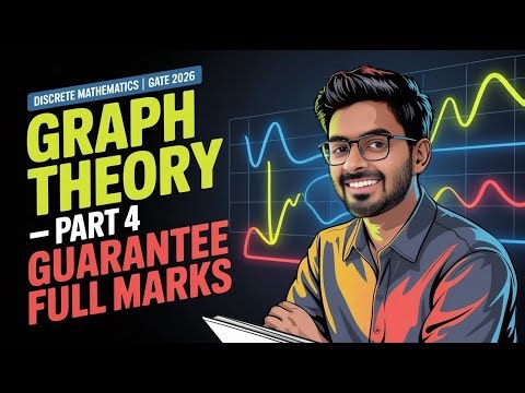 Graph Theory Part-4 (last) | Discrete Mathematics for College/University & GATE, NET Exams