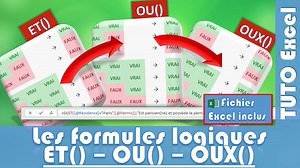Les formules logiques ET(), OU() et OUX() d’Excel pour combiner des tests - Excel formation