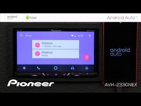 How To - Android Auto on Pioneer AVH-NEX in dash Receivers 2017