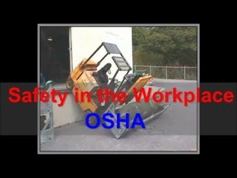 Workplace Safety - OSHA - Safety at Work