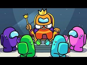 Among Us Logic- The King Imposter - Cartoon Animation