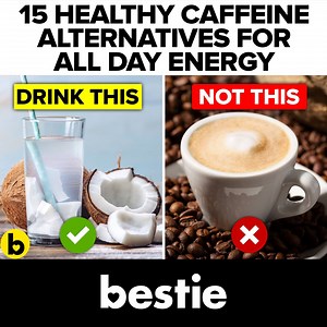 2.5K views · 75 reactions | 15 Healthy Caffeine Alternatives For All Day Energy Sources: https://pastebin.com/TQ3mpe6W | Bestie | Facebook