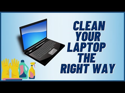 How To Clean Your Laptop The Right Way