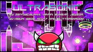 'Ultrasonic' - By Zenthicalpha and more ! (Verified by GironDavid)