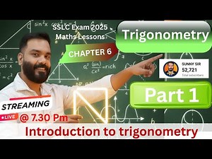 SSLC Class 10 Maths Chapter 6 Part 1 Introduction to Trigonometry | Sunny Sir