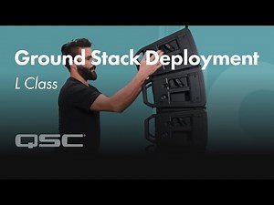 QSC L Class: Ground Stack Deployment