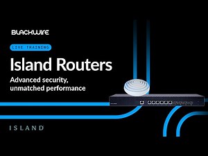 Blackwire Island Router Training