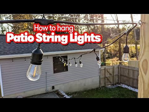 How to hang string lights for your patio