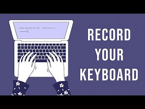 How to record your keyboard (Keylogger update)