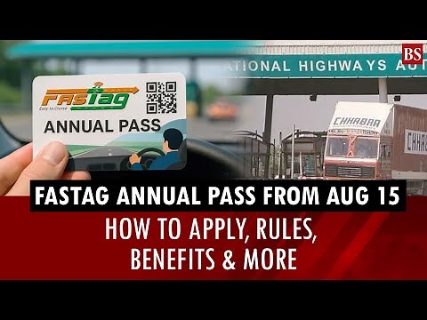 FASTag Annual Pass: How to apply, rules, benefits, validity & more | Toll-free trips | NHAI | UPI