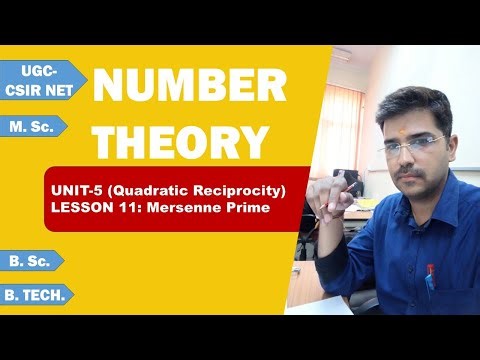 Number Theory Unit-5 Lesson-11: Mersenne Prime